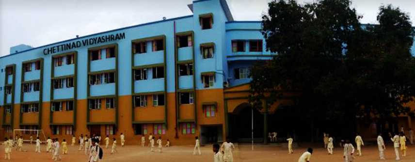 top 10 Best Schools In Chennai - Chettinad Vidyashram - zedua