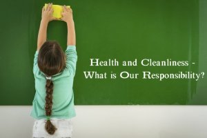 Health and Cleanliness